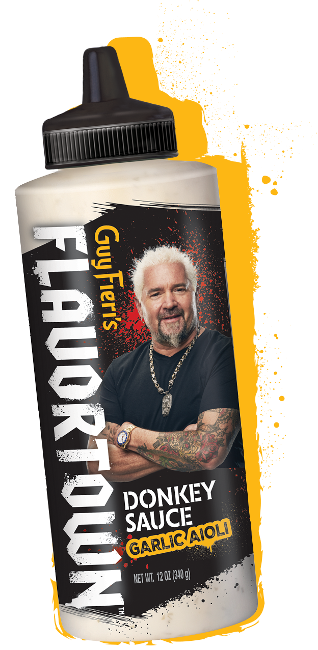 Guy Fieri's Flavortown sauce in Donkey Sauce flavor